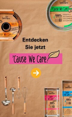 Entdecken Sie jetzt Cause We Care