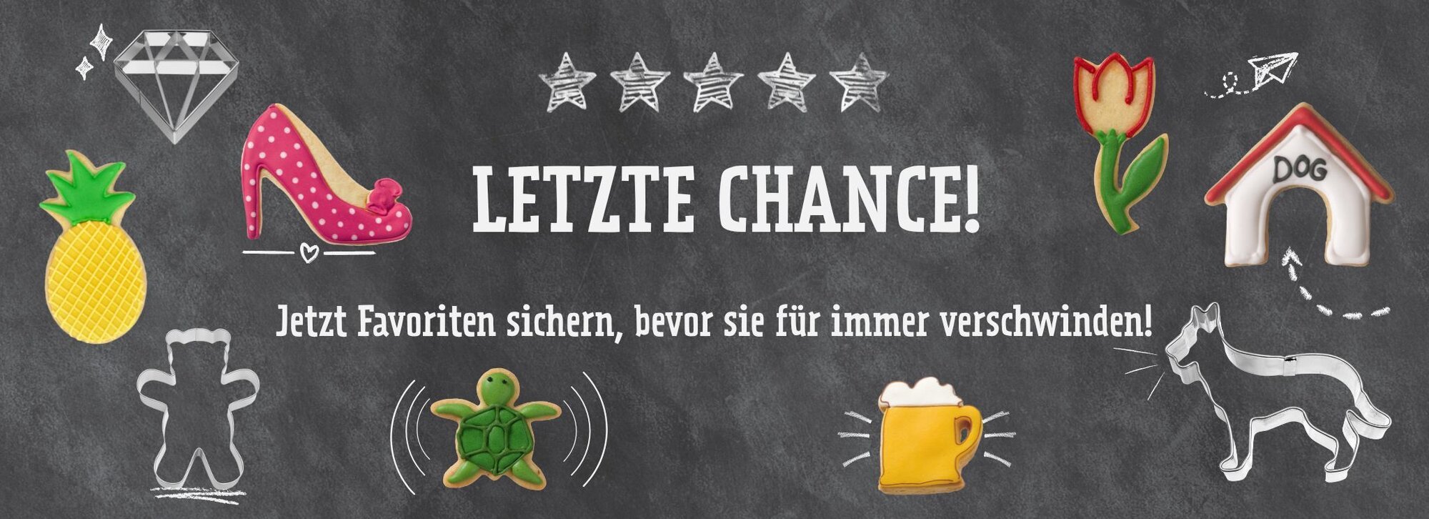 Ausstechformen letzte Chance Abverkauf 